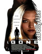 Gone (2012) Dual Audio (ORG) [Hindi+English] Hollywood Hindi Dubbed Movie Download